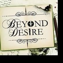 BWW Reviews: BEYOND DESIRE, a fantastic musical mystery making it's world premiere at