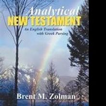 Brent M. Zolman Translates Greek New Testament in New Book