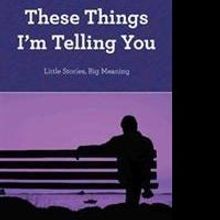 Leigh McRae Announces THESE THINGS I'M TELLING YOU