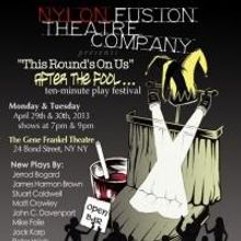 Nylon Fusion Theatre Company Announces 10-Minute Play Festival Beginning 4/29