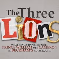 THE THREE LIONS Returns For UK Tour Prior To St James Theatre, Mar 2015