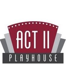 Act II Playhouse and Upper Dublin High School's Theatre Program Presents THE UPPER DU