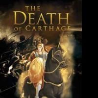 THE DEATH OF CARTHAGE is Released