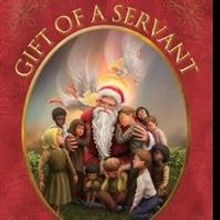 Award-Winning Christmas Book, GIFT OF A SERVANT is Released