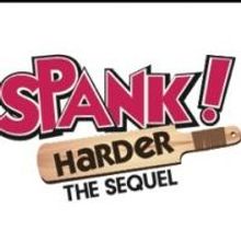 SPANK! THE FIFTY SHADES PARODY Plays the Cabaret Theatre at the Mohegan Sun This Week