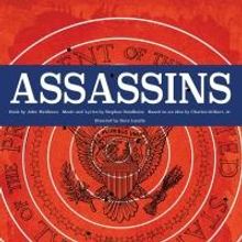 ASSASSINS to Run 2/27-3/22 at The Circuit Playhouse