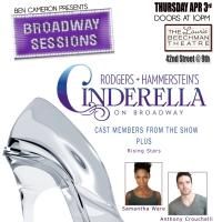 CINDERELLA Cast Members Set for Broadway Sessions Tomorrow