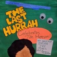 MET to Present THE LAST HURRAH CELEBRATES JIM HENSON, 9/28
