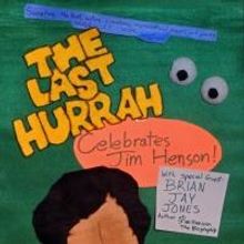 MET to Present THE LAST HURRAH CELEBRATES JIM HENSON, 9/28