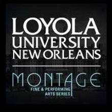 Loyola's Montage Series Continues With Free Concerts