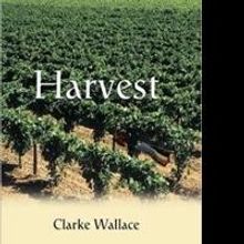Clarke Wallace Pens New Mystery HARVEST
