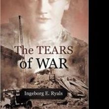 Ingeborg E. Ryals Releases THE TEARS OF WAR