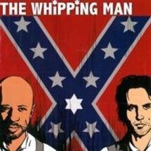 THE WHIPPING MAN Opens in Columbus 5/4