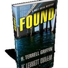 FOUND by H. Terrell Griffin is Now Available Nationwide