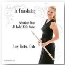 Celebrate Bach's 330th Birthday Today with Amy Porter's 'IN TRANSLATION' CD Release