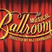 Baz Luhrmann's STRICTLY BALLROOM, THE MUSICAL Starts Rehearsals Today