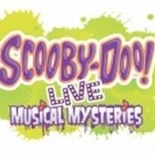 SCOOBY-DOO! LIVE MUSICAL MYSTERIES Comes to the Dolby Theatre, 5/12