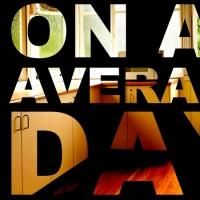 Spartan Theatre Company Presents ON AN AVERAGE DAY, Now thru 4/12