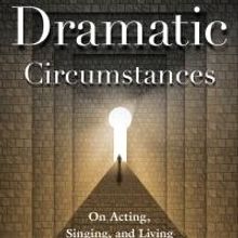 William Wesbrooks' DRAMATIC CIRCUMSTANCES Hits the Shelves Today