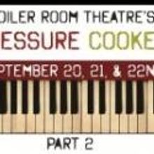 Round 2 of Boiler Room's Pressure Cooker Ramps Up 9/20-22