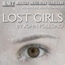 BWW Reviews: World Premiere of LOST GIRLS Addresses Teen Pregnancy Across Generations