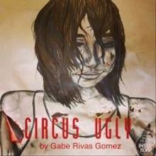 Playwrights' Arena to Present CIRCUS UGLY Reading at Atwater Village Theatre Today