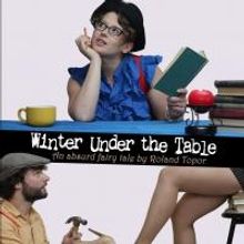 French Play WINTER UNDER THE TABLE Comes to NYC in New English Translation, 9/11-14