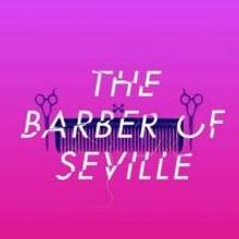 Opera Philadelphia Presents THE BARBER OF SEVILLE, Now thru 10/5