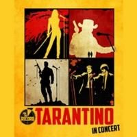 FOR THE RECORD: TARANTINO IN CONCERT Set for House of Blues Sunset Strip, 4/16