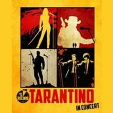 FOR THE RECORD: TARANTINO IN CONCERT Set for House of Blues Sunset Strip, 4/16