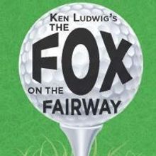 TLT to Present THE FOX ON THE FAIRWAY