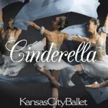 Kansas City Ballet Presents CINDERELLA, Now thru 5/18