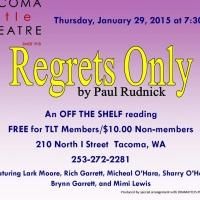 Tacoma Little Theatre Presents REGRETS ONLY Tonight