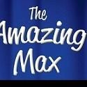 BWW JR: THE AMAZING MAX AND THE BOX OF INTERESTING THINGS Returns to MMAC