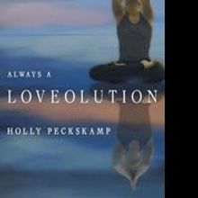 Holly Peckskamp Releases 'Loveolution'
