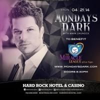 MONDAYS DARK WITH MARK SHUNOCK Set for 4/21 at Body English Nightclub
