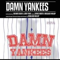 Imperial Productions Stages Fringe Premiere of DAMN YANKEES, Now thru April 12