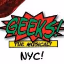 Write Act Rep Presents GEEKS! THE MUSICAL!, Now thru 10/28