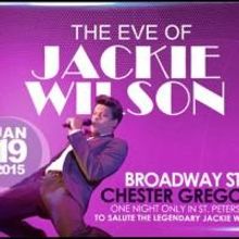 Chester Gregory to Star in 'THE EVE OF JACKIE WILSON' 1/19 at the Palladium