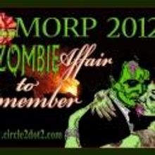 Circle Circle Dot Dot Hosts MORP 2012: A ZOMBIE AFFAIR TO REMEMBER Costume Gala Tonig