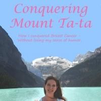 Humorous Side of Fighting Breast Cancer Highlighted in New Book, CONQUERING MOUNT…