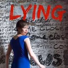 Blessed Unrest's Stage Adaptation of Lauren Slater's LYING Begins Tonight