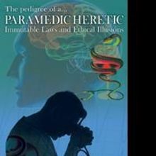 K. Patrick McDonald Pens THE PEDIGREE OF A PARAMEDIC HERETIC