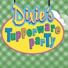 Marcus Center Teams Up with Curves for DIXIE'S TUPPERWARE PARTY
