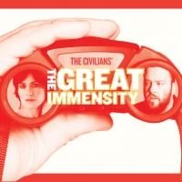 The Civilians' THE GREAT IMMENSITY Begins Performances 4/11 at Public Theater