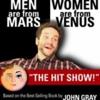 MEN ARE FROM MARS - WOMEN ARE FROM VENUS LIVE! Set for Comedy Works South at the…