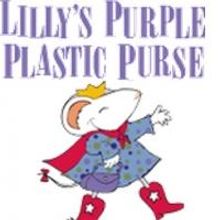 Pumpkin Theatre Presents LILLY'S PURPLE PLASTIC PURSE in May