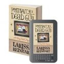 PORTRAIT OF A DEAD GUY by Debut Author Larissa Reinhart Now Available