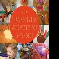 Thanksgiving Activities For 3 Year Olds Have Been Released On Kids Activities Blog