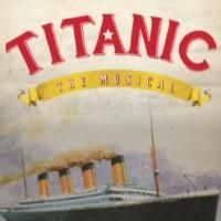 Creative Team Announced for Manhattan Concert Productions' TITANIC THE MUSICAL at…
